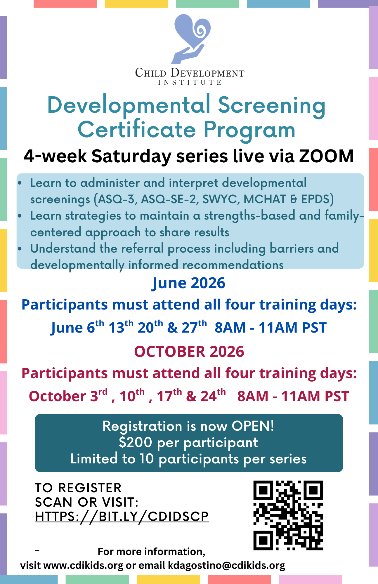 Developmental screening certificate training. Contact 818-888-4559 for more information.